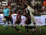 فنربهتشه يتعادل سلبياً مع غازي عنتاب في الجولة الخامسة من الدوري التركي